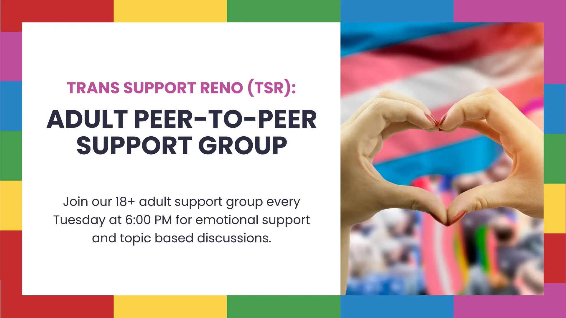 Trans Support Reno (TSR)_ Adult Peer-to-Peer Support Group